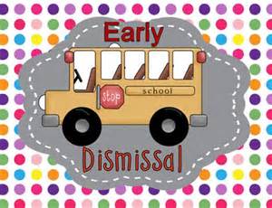  Early Dismissal